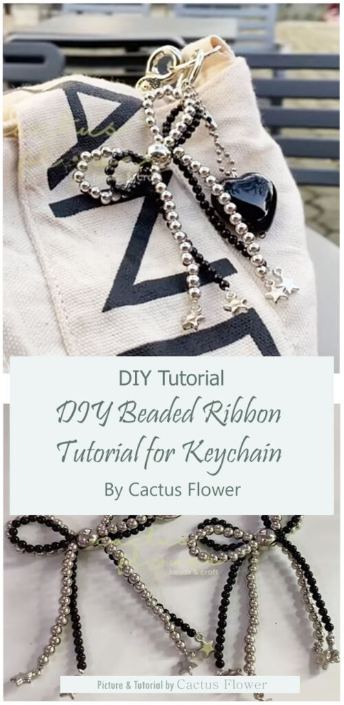 DIY Beaded Ribbon Tutorial for Keychain By Cactus Flower