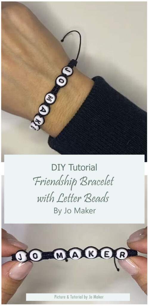 Friendship Bracelet with Letter Beads By Jo Maker
