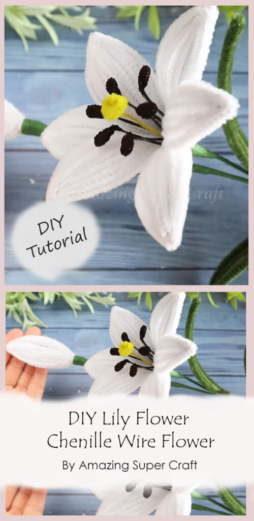 DIY Lily Flower - Chenille Wire Flower By Amazing Super Craft