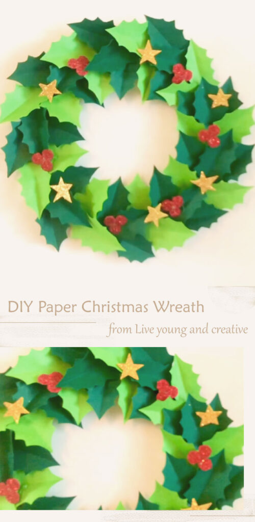 DIY Paper Christmas Wreath By Live young and creative
