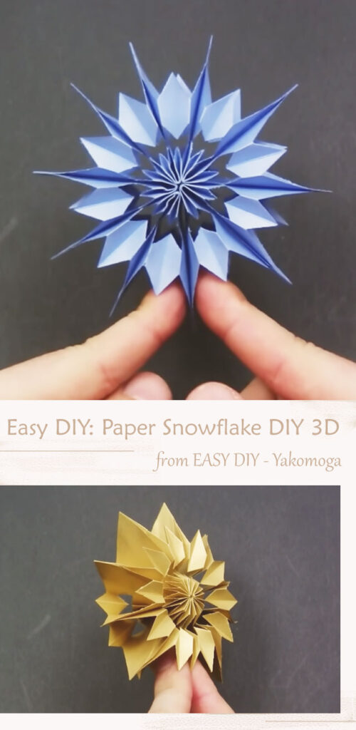 Easy DIY Paper Snowflake DIY 3D By EASY DIY - Yakomoga